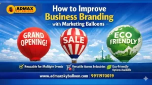 Read more about the article How to Improve Business Branding with Marketing Balloons